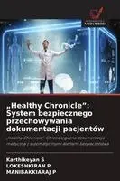 Karthikeyan S, Lokeshkiran P, Manibakkiaraj P - "Healthy Chronicle", Häftad. Tillgänglighet: Lägg i varukorg