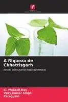 S Prakash Rao, Vijay Kumar Singh, Parag Jain - A Riqueza de Chhattisgarh, Häftad. Tillgänglighet: Lägg i varukorg