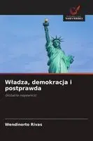 Wendinorto Rivas - Wladza, demokracja i postprawda, Häftad. Tillgänglighet: Lägg i varukorg