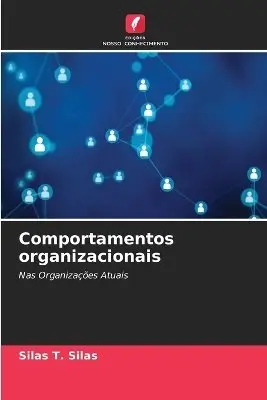 Silas T Silas - Comportamentos organizacionais, Häftad. Tillgänglighet: Lägg i varukorg