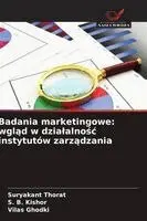 Suryakant Thorat, S B Kishor, Vilas Ghodki - Badania marketingowe, Häftad. Tillgänglighet: Lägg i varukorg