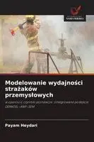 Payam Heydari - Modelowanie wydajności strażaków przemyslowych, Häftad. Tillgänglighet: Lägg i varukorg
