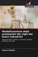Payam Heydari - Modellizzazione delle prestazioni dei vigili del fuoco industriali, Häftad. Tillgänglighet: Lägg i varukorg