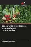 Somiya Mohammed - Consulenza nutrizionale e competenze comunicative, Häftad. Tillgänglighet: Lägg i varukorg
