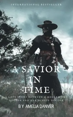 Amelia Danver - A Savior in Time (Timelines #1), Häftad. Tillgänglighet: Lägg i varukorg