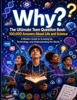 Dr Kelly R Thao - Why? The Ultimate Teen Question Book, Häftad