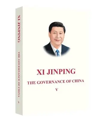 Xi Jinping: The Governance of China V