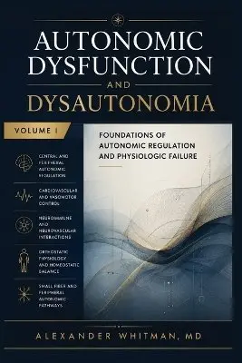 Alexander Whitman - Autonomic Dysfunction and Dysautonomia, Häftad. Tillgänglighet: Lägg i varukorg