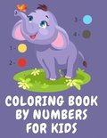 Coloring book by numbers for kids.Stunning Coloring Book for Kids Ages 3-8, Have Fun While you Color Fruits, Animals, Planets and More.