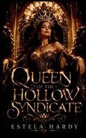Estela Hardy - Queen of the Hollow Syndicate, Häftad