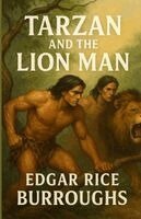 Edgar Rice Burroughs - Tarzan And The Lion Man, Häftad
