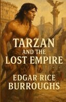 Edgar Rice Burroughs - Tarzan And The Lost Empire, Häftad