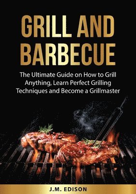 Grill and Barbecue