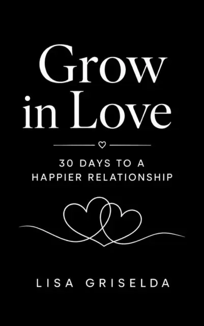 LISA GRISELDA - Grow in Love, E-bok. Tillgänglighet: Lägg i varukorg