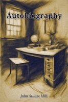 John Stuart Mill - Autobiography, Häftad