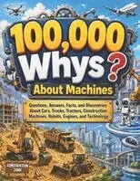 Dr - 100,000 Whys About Machines, Häftad. Tillgänglighet: Lägg i varukorg