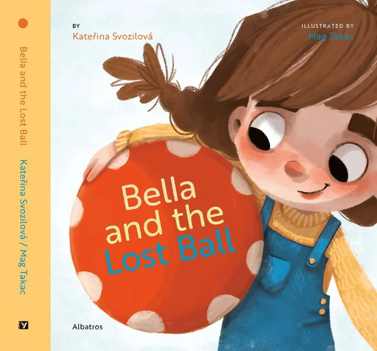 Katerina Svozilova - Bella and the Lost Ball, Inbunden. Tillgänglighet: Lägg i varukorg