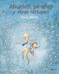 Abuelos, piraas y otras historias