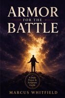 Marcus Whitfield - Armor for the Battle, Häftad. Tillgänglighet: Lägg i varukorg