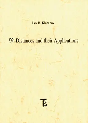 Lev B. Klebanov - N-distances and Their Applications, Häftad. Tillgänglighet: Lägg i varukorg