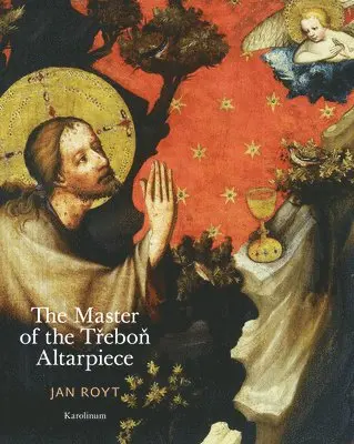 Jan Royt - Master of the Trebon Altarpiece, Inbunden. Tillgänglighet: Tillfälligt slut
