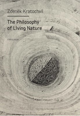 Zdenek Kratochvil - Philosophy of Living Nature, Häftad