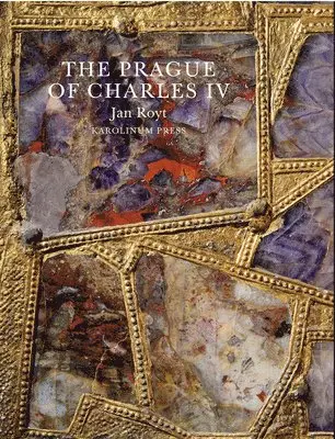 Jan Royt - Prague of Charles IV, 1316 - 1378, Häftad. Tillgänglighet: Tillfälligt slut