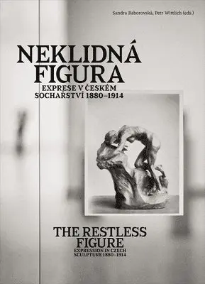Petr Wittlich, Sandra Baborovska - Restless Figure, Inbunden. Tillgänglighet: Tillfälligt slut