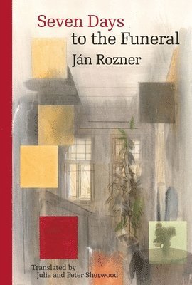 Ján Rozner - Seven Days to the Funeral, Häftad
