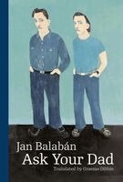 Jan Balabán - Ask Your Dad, Häftad. Tillgänglighet: Kommande