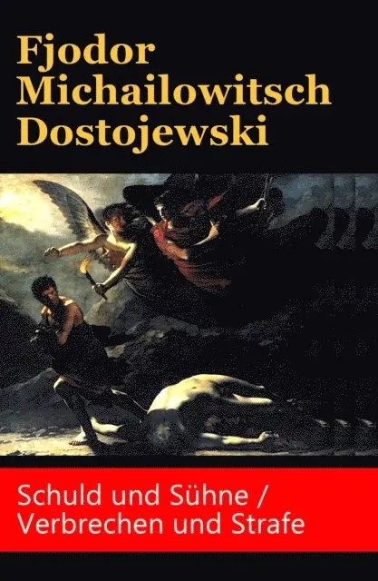 Fjodor Michailowitsch Dostojewski - Schuld und Suhne / Verbrechen und Strafe, E-bok. Tillgänglighet: Lägg i varukorg