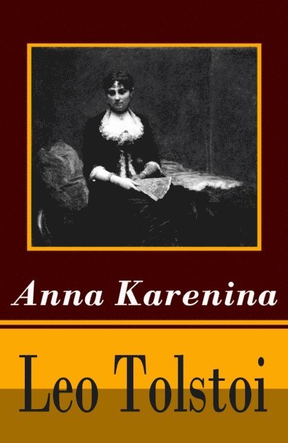 Leo Tolstoi - Anna Karenina, E-bok