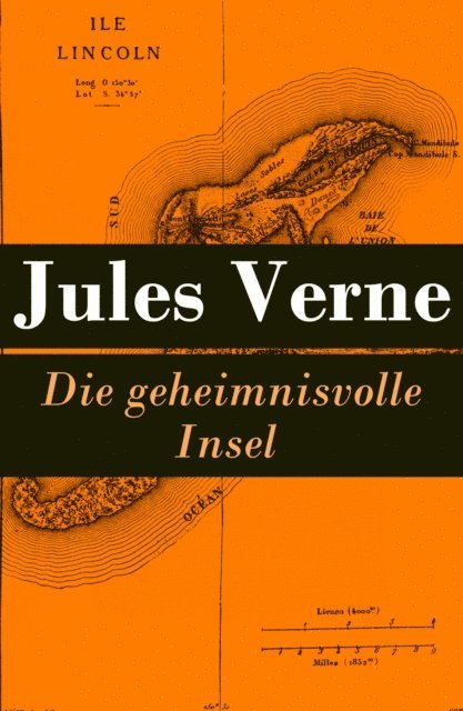 Jules Verne - Die geheimnisvolle Insel, E-bok