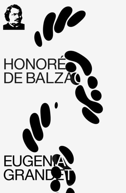 Honore de Balzac, Lucas Mena Vidal - Eugenia Grandet, E-bok