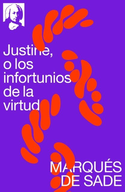 Marques de Sade - Justine, o los infortunios de la virtud, E-bok