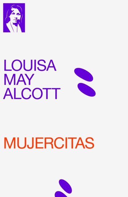 Louisa May Alcott - Mujercitas, E-bok
