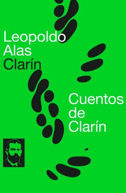Leopoldo Alas &quote;Clarin&quote; - Cuentos de Clarín, E-bok