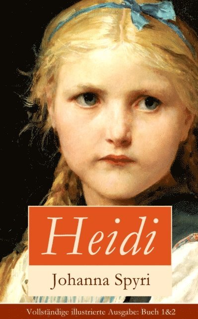 Johanna Spyri - Heidi, E-bok