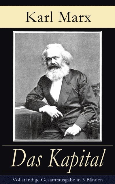 Karl Marx - Das Kapital, E-bok