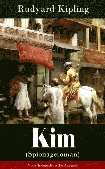 Rudyard Kipling, Robert Hagedorn - Kim (Spionageroman), E-bok. Tillgänglighet: Lägg i varukorg