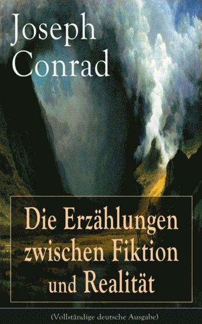 Joseph Conrad - Die Erzählungen zwischen Fiktion und Realität, E-bok