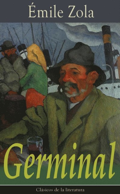 Emile Zola, Lucas Mena Vidal - Germinal, E-bok