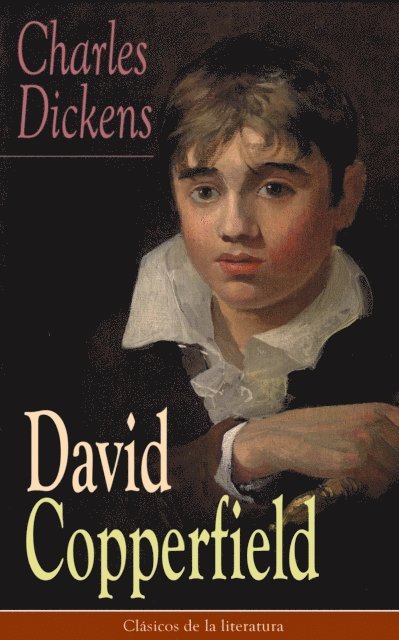 Charles Dickens - David Copperfield, E-bok