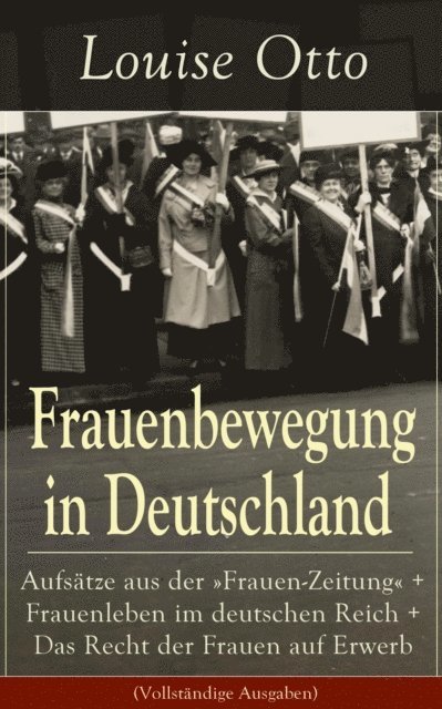 Louise Otto - Frauenbewegung in Deutschland, E-bok