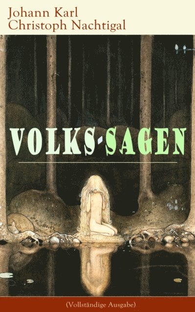 Johann Karl Christoph Nachtigal - Volks-Sagen, E-bok