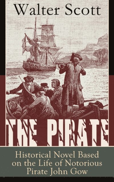 Walter Scott, Harris Westbyrne - Pirate (Annotated), E-bok