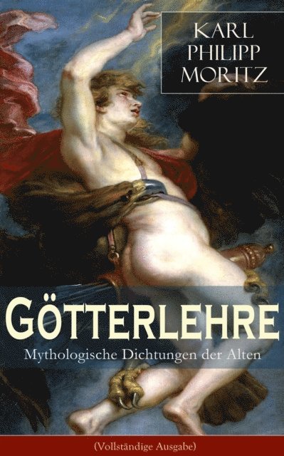 Götterlehre - Mythologische Dichtungen der Alten