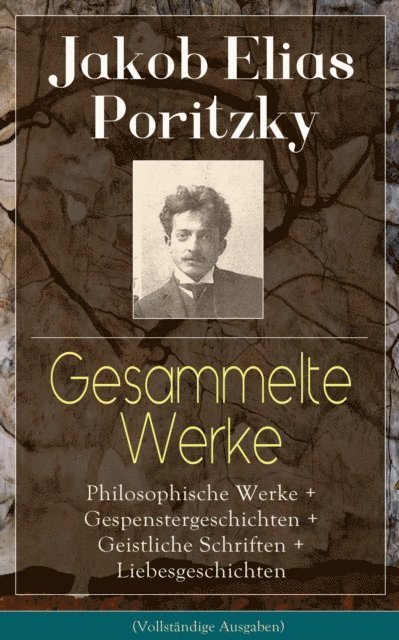 Jakob Elias Poritzky - Gesammelte Werke, E-bok