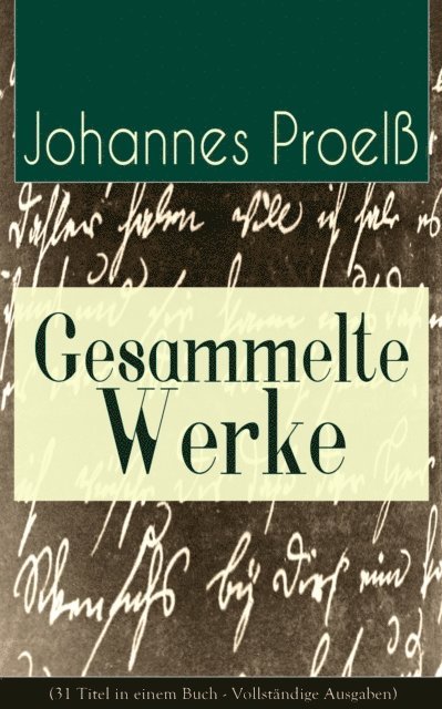 Johannes Proel - Gesammelte Werke, E-bok