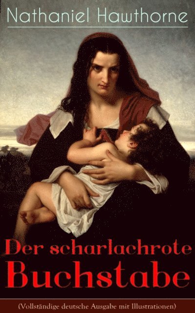 Nathaniel Hawthorne - Der scharlachrote Buchstabe, E-bok